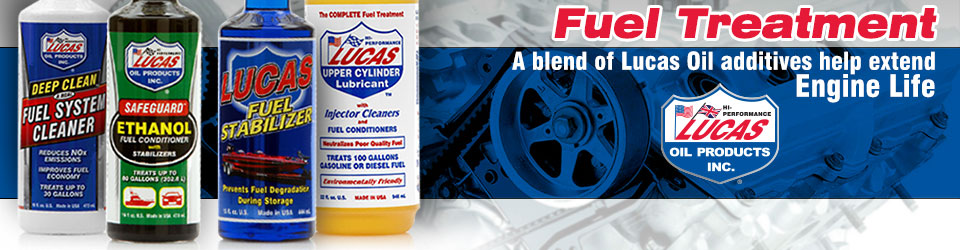 Lucas Oil Fuel Treatments - A blend of Lucas Oil additives help extend engine life