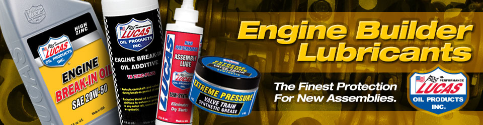 Engine Builder Lubricants - The finest protection for new assemblies